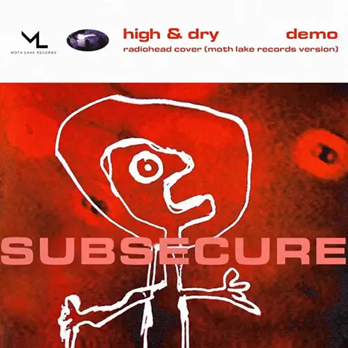 SubSecure - High and Dry (Radiohead cover) (Demo Version)